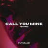 Call You Mine (Techno) - Single