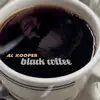 Black Coffee album lyrics, reviews, download