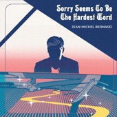 Sorry Seems To Be The Hardest Word artwork