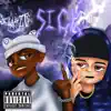 Sick! (feat. Iayze) - Single album lyrics, reviews, download