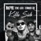 FAST LANE (feat. Chelle Nae & Trinidad Cardona) - Killa Siah lyrics