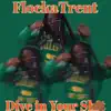 Dive in Yo Shit - Single album lyrics, reviews, download