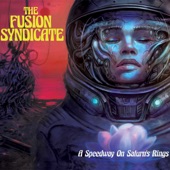 The Fusion Syndicate - Escape From The Black Hole (feat. Angelo Moore, Jah Wobble & Chester Thompson)