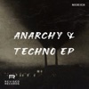 Anarchy & Techno Ep