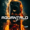 AGUANTALO - Single