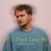 If I Don't Love Me artwork