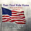 Their Final Ride Home (feat. Tom Mercer) - Single album lyrics, reviews, download