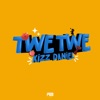 Twe Twe - Single