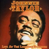 Johnnie Taylor - Good Love - Live