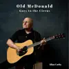 Stream & download Old McDonald Goes to the Circus - Single