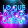 Lo Que Dios Quiera (Remix)