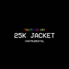 25k Jacket (Instrumental) song lyrics