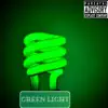 Green Light (feat. Glacier) - Single album lyrics, reviews, download