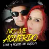 No Me Acuerdo - Single album lyrics, reviews, download