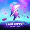 Stream & download I Call You Out - Single