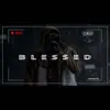 Blessed - Single album lyrics, reviews, download