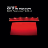 Turn On the Bright Lights (The Tenth Anniversary Edition - 2012 Remaster)