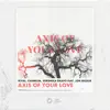 Axis of Your Love (feat. Jon Becker) - Single album lyrics, reviews, download