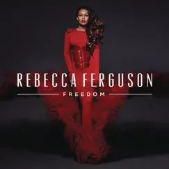 Freedom (Expanded Edition) by Rebecca Ferguson album reviews, ratings, credits