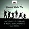 People Hold On (feat. Becka) - Antonello Ferrari & Aldo Bergamasco lyrics