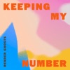 Keeping My Number - Single