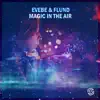 Stream & download Magic in the Air - Single