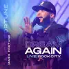 Dream Again (feat. Todd Galberth) [Live] song lyrics