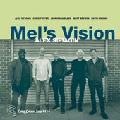 Alex Sipiagin - Mel's Vision (feat. Chris Potter, Johnathan Blake, Matt Brewer & David Kikoski)