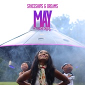 May & Them Pups - Spaceships & Dreams (feat. TyTy, Leo Dupree, HBCU Symphony & Potash Twins)