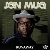 Jon Muq - Runaway