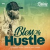 Bless My Hustle - Single
