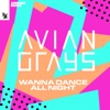 Wanna Dance All Night - Single