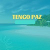 Tengo Paz - Single