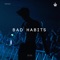 Bad Habits artwork