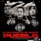 Pueblo (feat. Blocc Monstah, Sneako & GB) - Activated Records lyrics