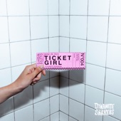 Dynamite Shakers - Ticket Girl