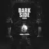 DARKSIDE (Besomorph Remix) - Single album lyrics, reviews, download