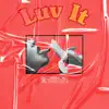Luv It (feat. Treva Holmes) - Single album lyrics, reviews, download