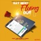 Flying Out (feat. Yung Drank & T-Bear) - Ray West lyrics