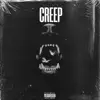 Creep Freestyle - Single album lyrics, reviews, download