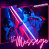 The Message - Single