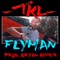 Flyman - TKL lyrics
