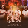 Firma o Samba de Roda (feat. Vou pro Sereno) - Single