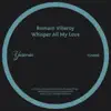 Stream & download Whisper All My Love - Single