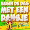 Begin De Dag Met Een Dansje (Apresski) - Single