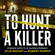 Julie Mackay & Robert Murphy - To Hunt a Killer