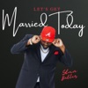 Let's Get Married Today - Single