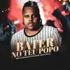 Stream & download Bater no teu popo (feat. Mc Kitinho)