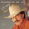 Bandido de Amores album lyrics, reviews, download