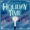 Holiday Time - Single album lyrics, reviews, download